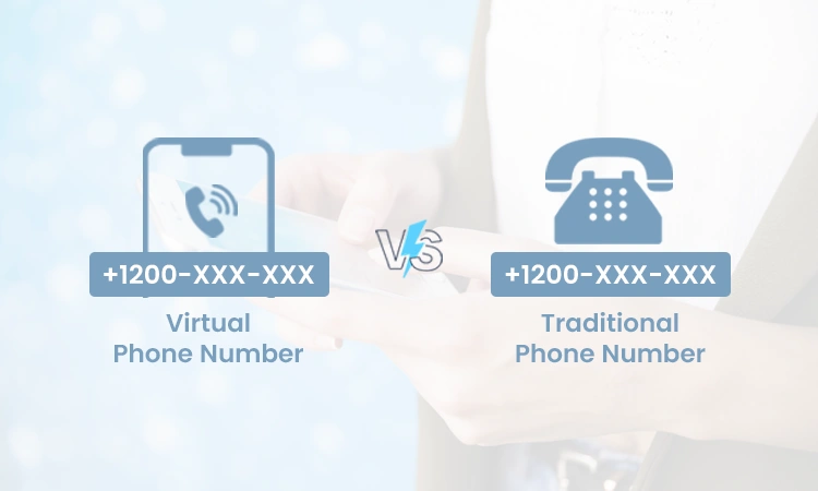 Virtual Phone Numbers vs. Traditional Phone Numbers: Which One Is Right for You?
